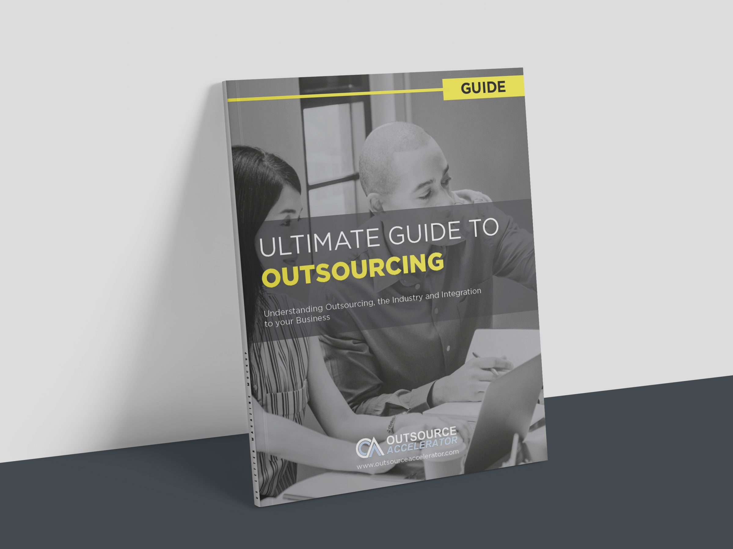 Ultimate Guide To Outsourcing | Outsource Accelerator