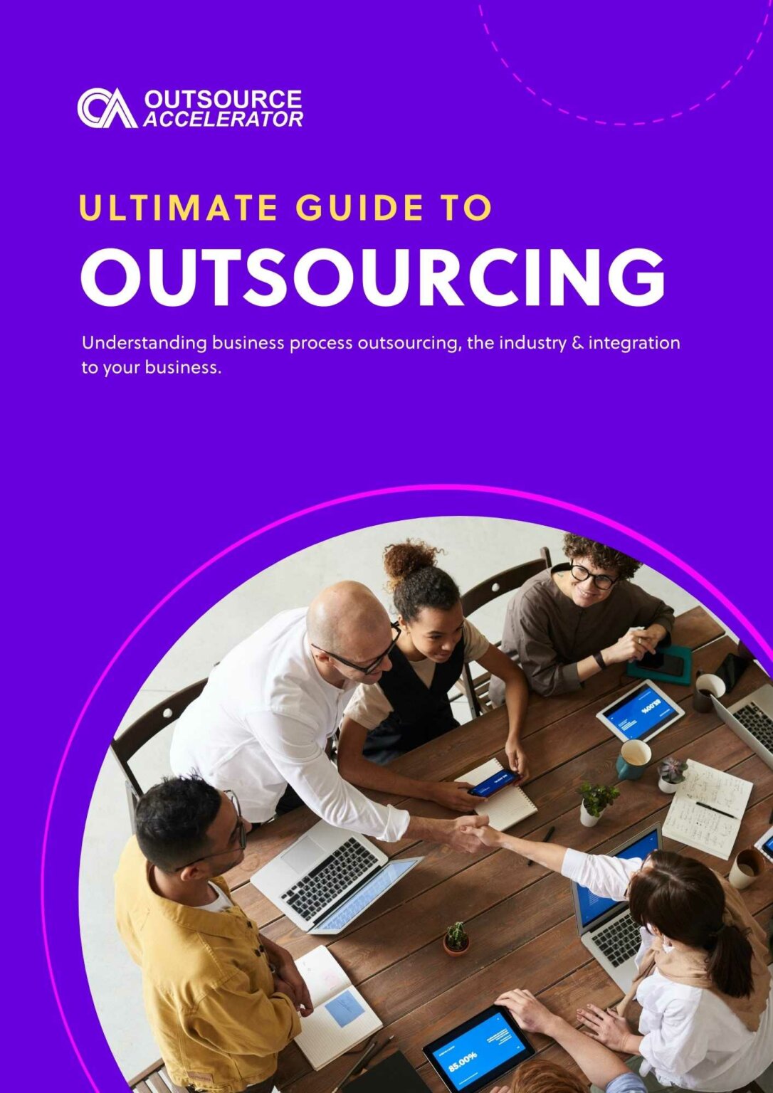 Ultimate Guide To Outsourcing | Outsource Accelerator