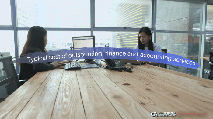 Typical cost of outsourcing finance and accounting services