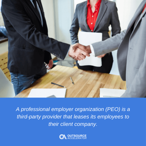 What Is A Professional Employer Organization (PEO) | Outsource Accelerator