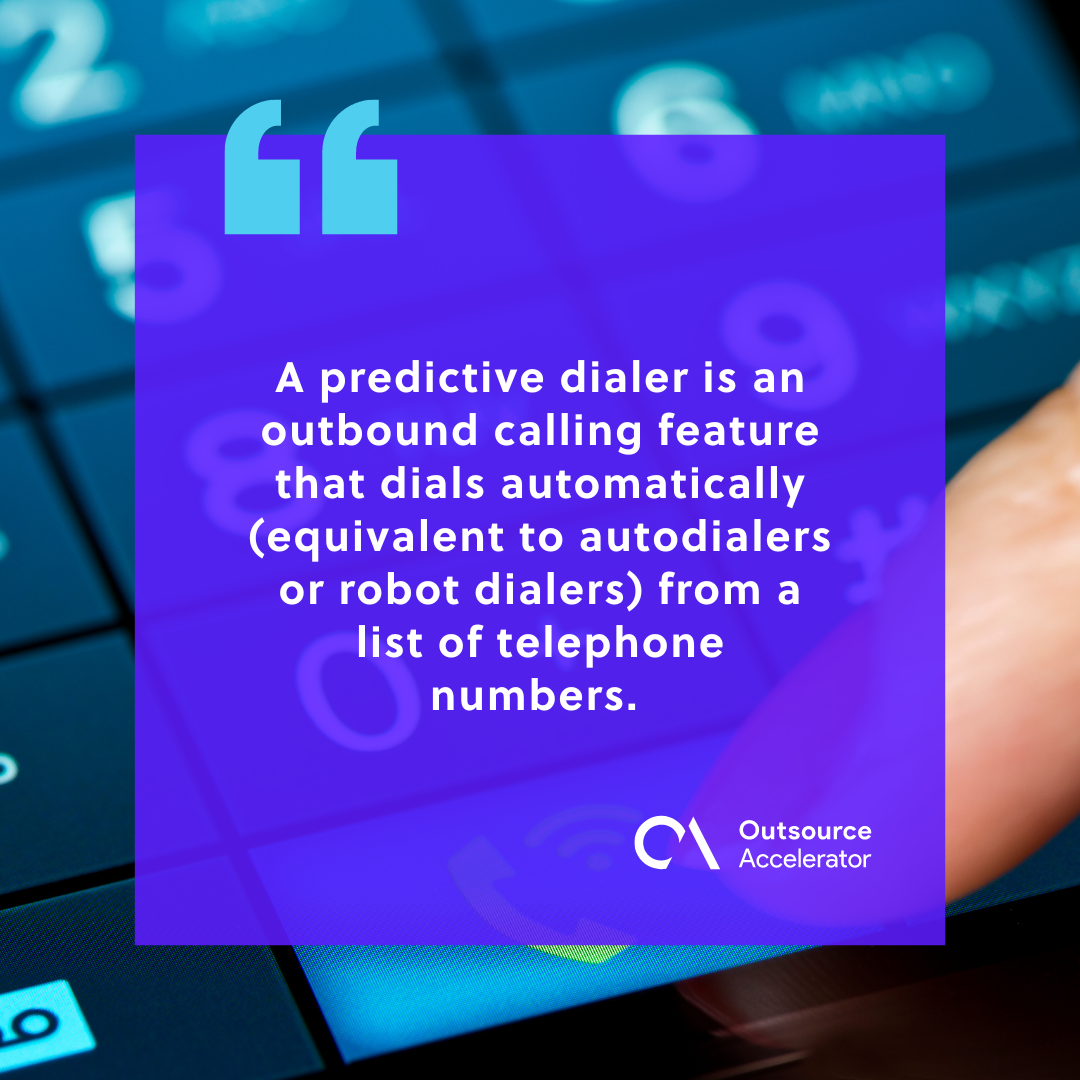 Predictive Dialer | Outsource Glossary | Outsource Accelerator