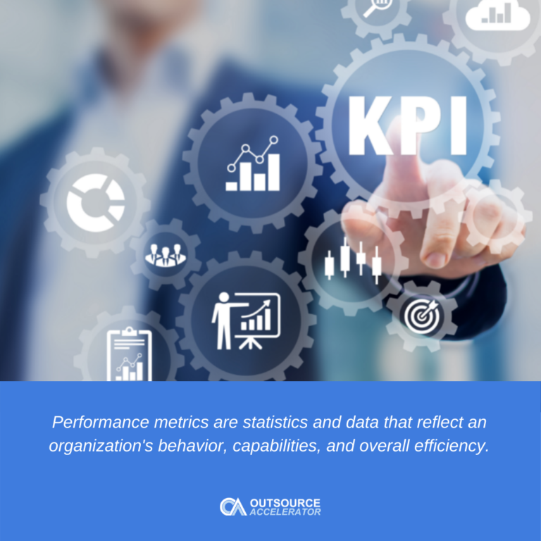 Performance Metrics | Outsourcing Glossary | Outsource Accelerator