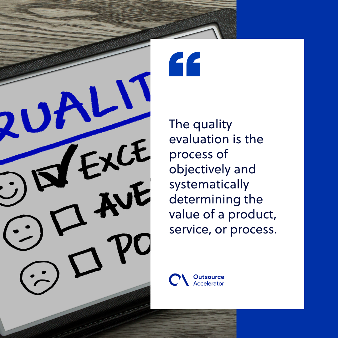  What Is Quality Evaluation And Why Is It Important Outsource 