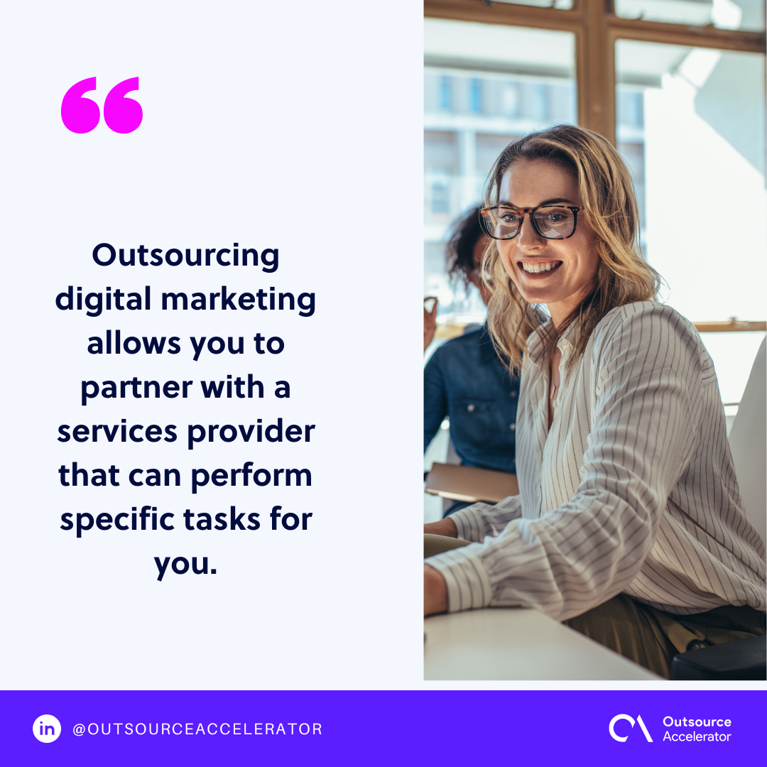 Outsourcing digital marketing: Pros and cons | Outsource Accelerator