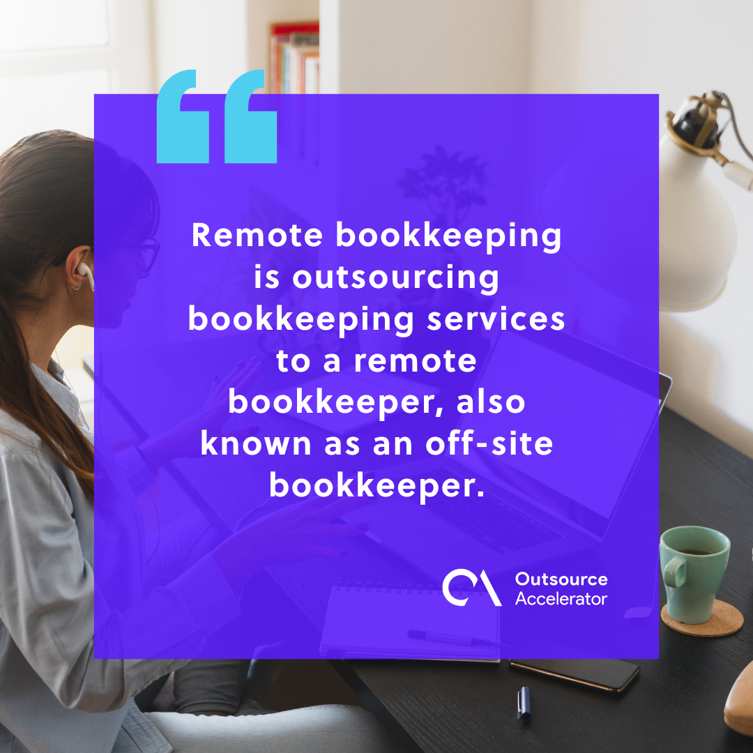 4 Key Advantages Of Employing Remote Bookkeepers Outsource Accelerator