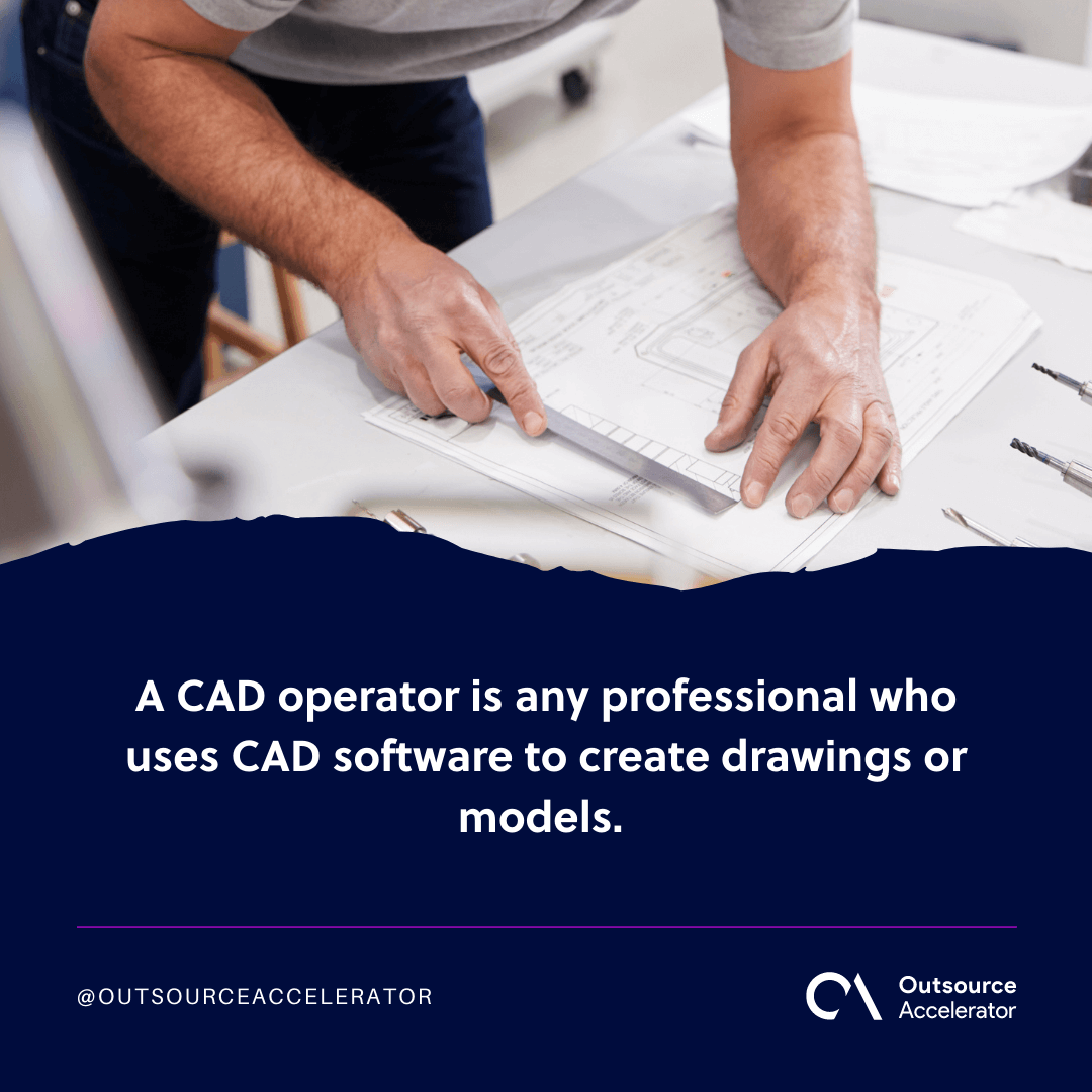 a-quick-guide-to-a-cad-operator-role-outsource-accelerator