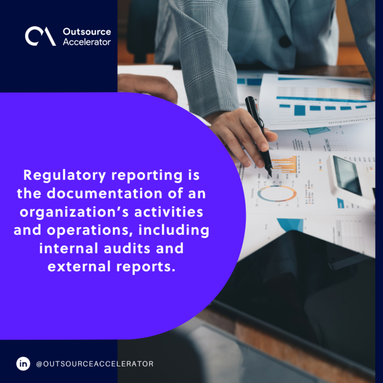 What is regulatory reporting? | Outsource Accelerator