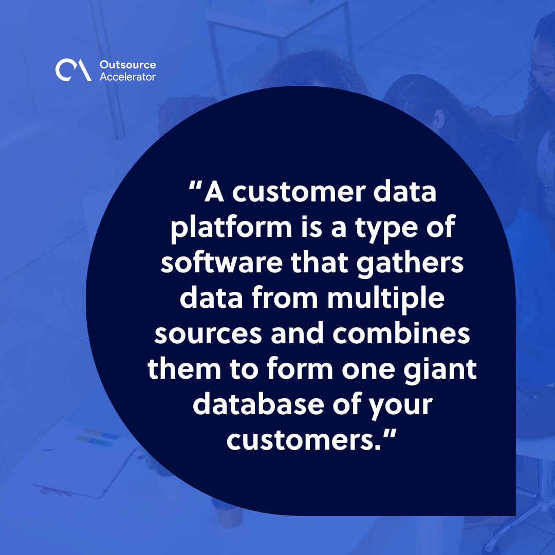 Learning how a customer data platform works | Outsource Accelerator