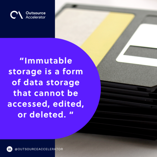 What is immutable storage