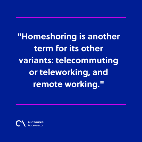What is homeshoring