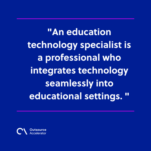 What is an education technology specialist
