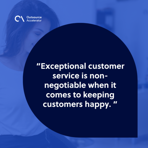 Provide excellent customer service