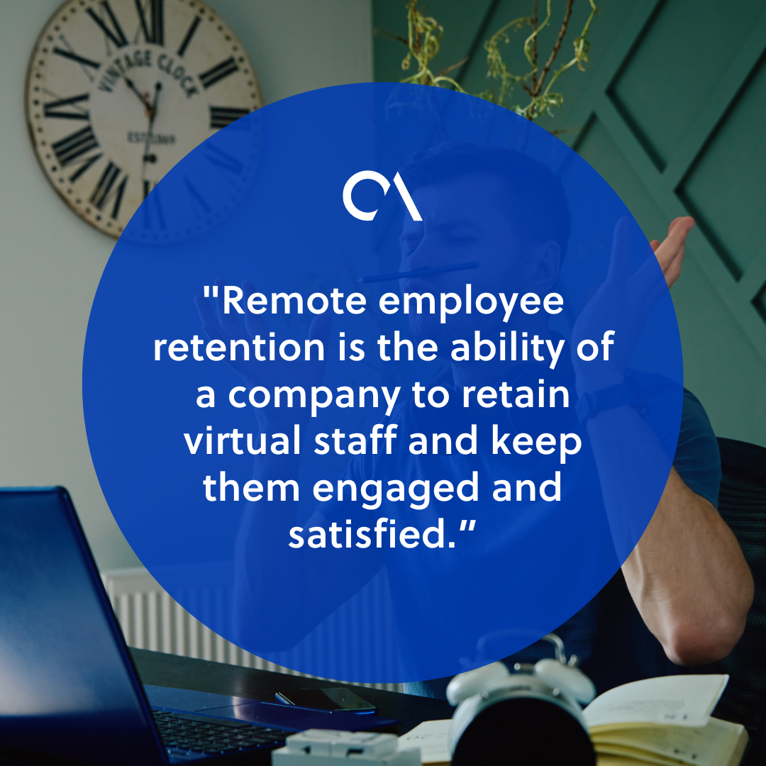 5 Ways To Manage Remote Employee Retention 