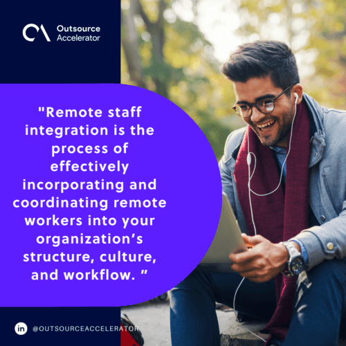 Understanding remote staff integration