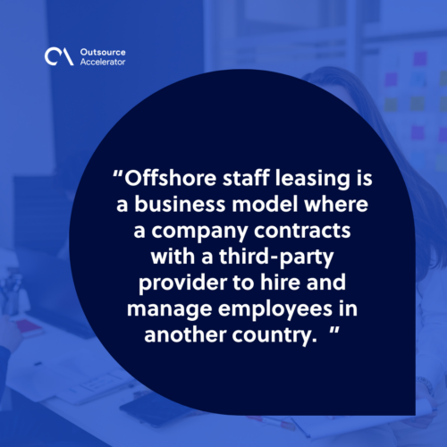 How does offshore staff leasing work 