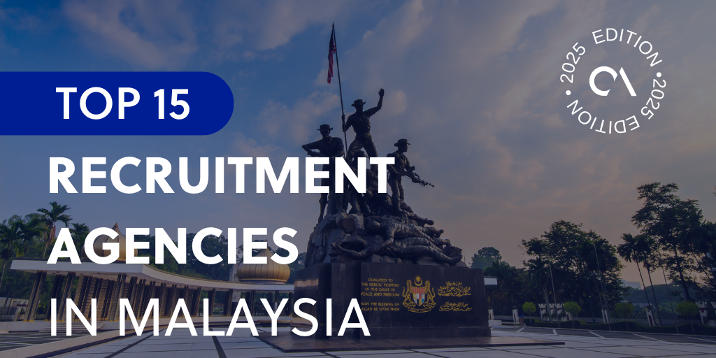 Top 15 recruitment agencies in Malaysia