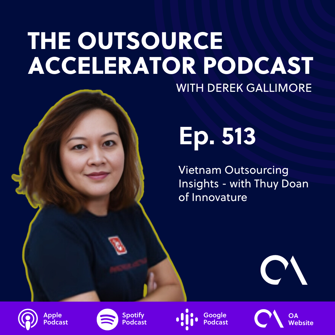 Vietnam Outsourcing Insights - with Thuy Doan of Innovature