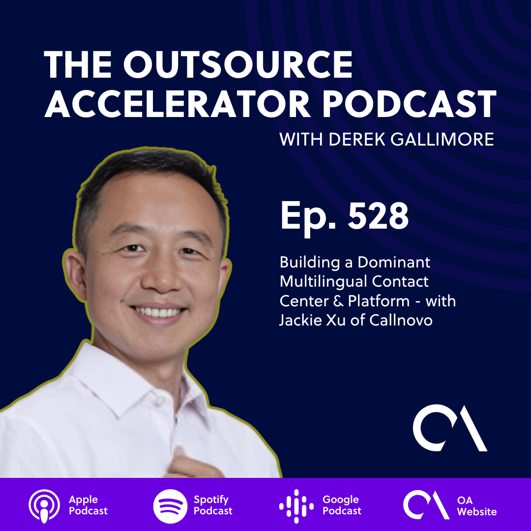 Building a Dominant Multilingual Contact Center & Platform - with Jackie Xu of Callnovo