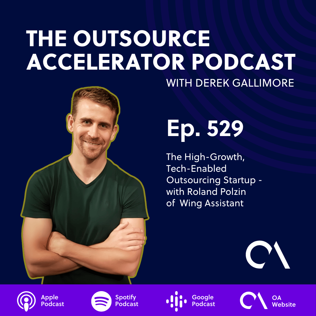 The High-Growth, Tech-Enabled Outsourcing Startup - with Roland Polzin of Wing Assistant